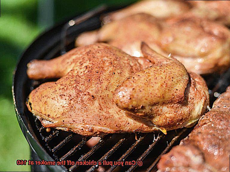Can you pull a chicken off the smoker at 160-8