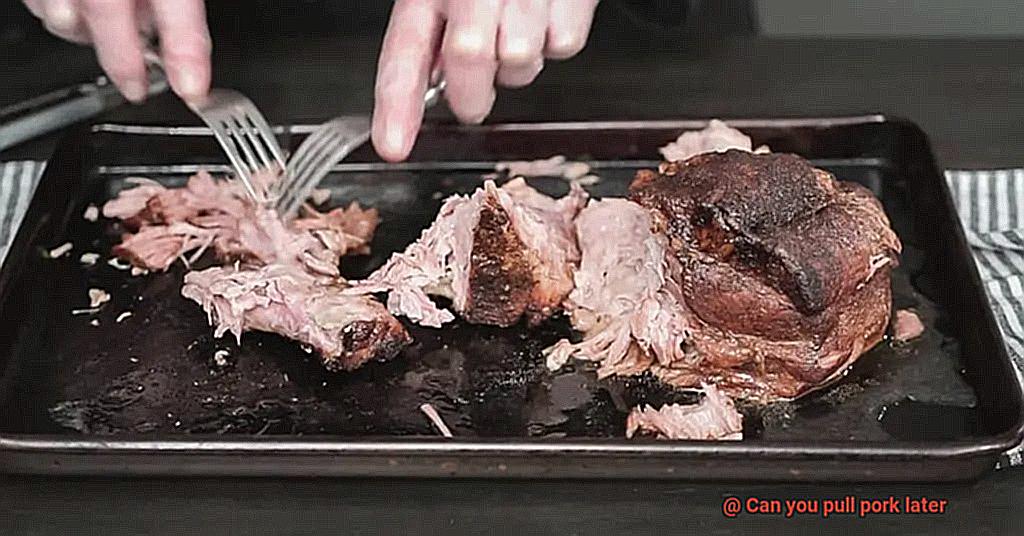 Can you pull pork later-3