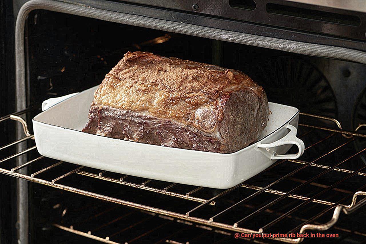 Can you put prime rib back in the oven-6