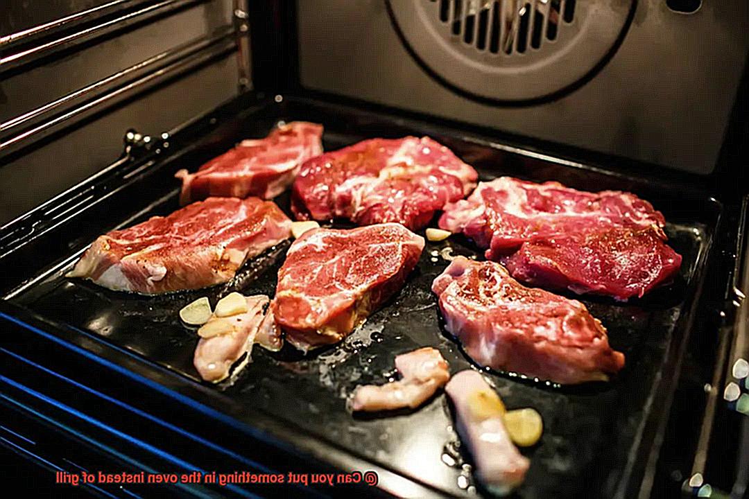 Can you put something in the oven instead of grill-2