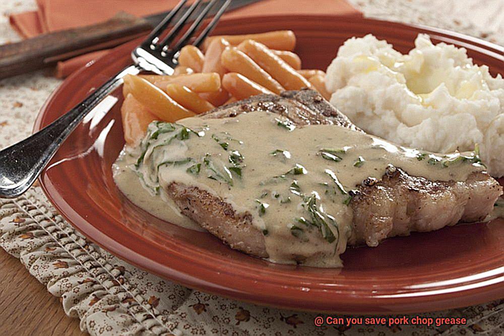 Can you save pork chop grease-6