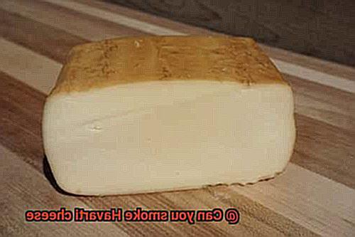 Can you smoke Havarti cheese-4