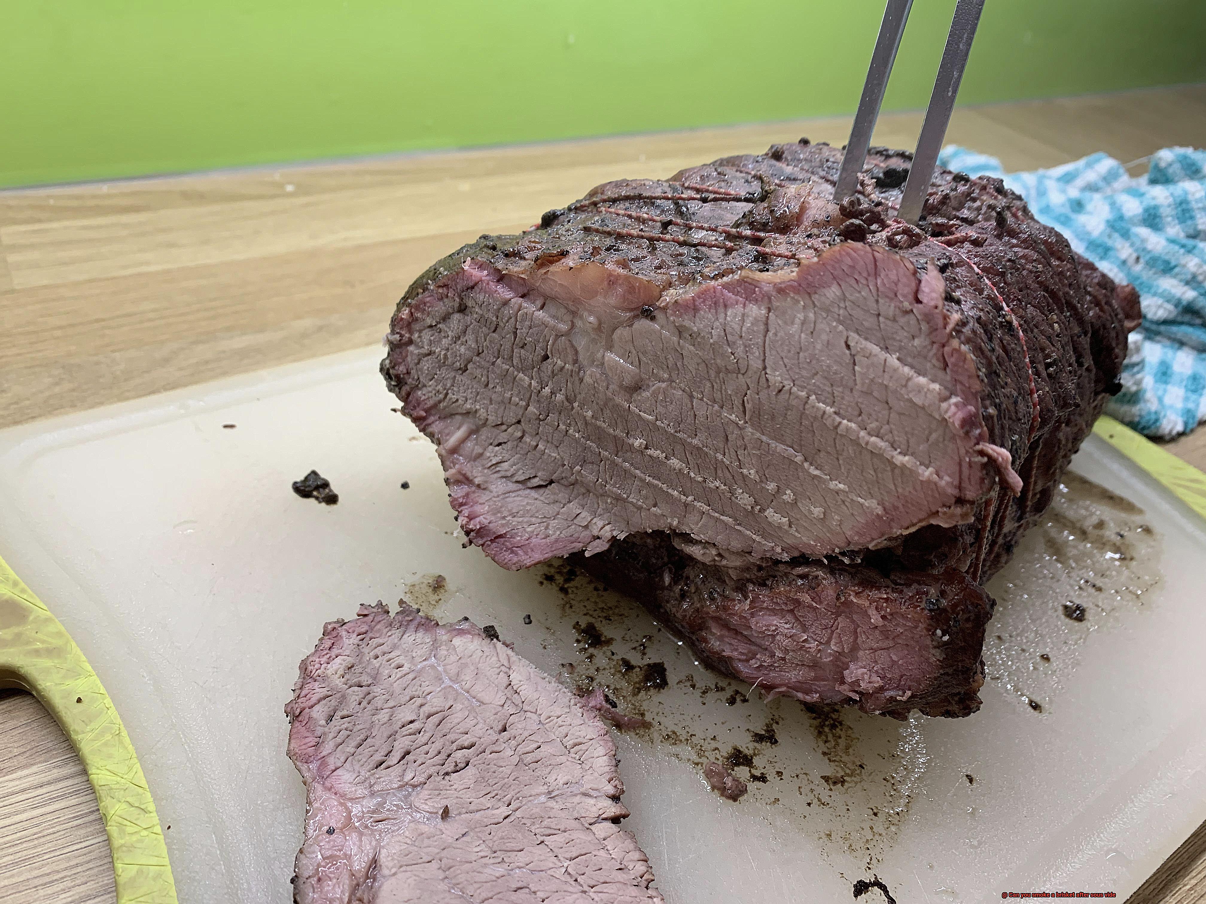 Can you smoke a brisket after sous vide-2
