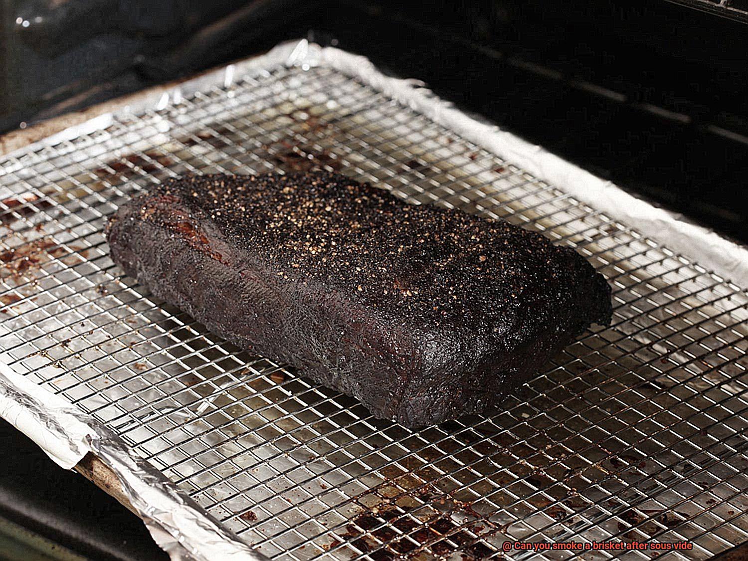 Can you smoke a brisket after sous vide-3
