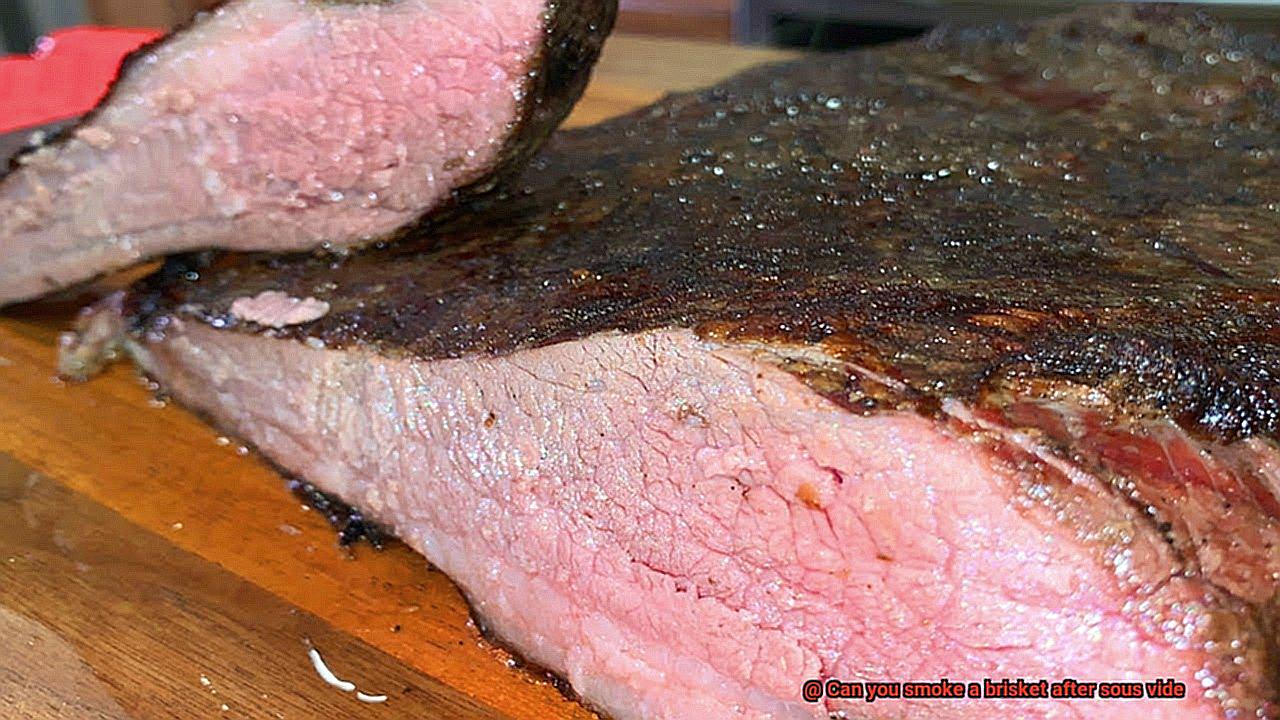 Can you smoke a brisket after sous vide-6