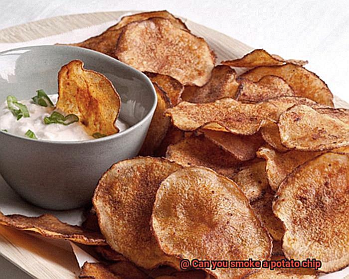 Can you smoke a potato chip -7