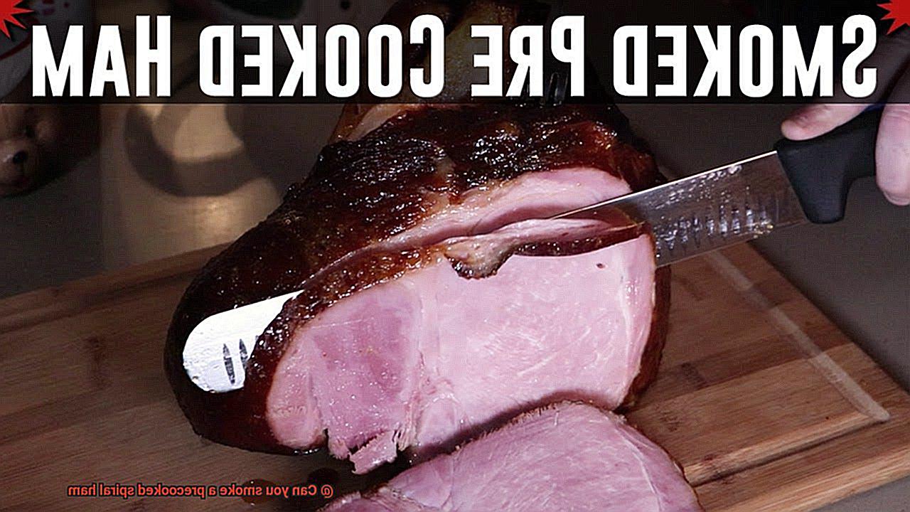 Can you smoke a precooked spiral ham-3