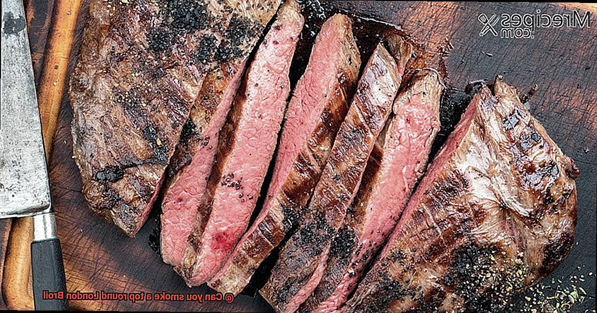 Can you smoke a top round London Broil-2
