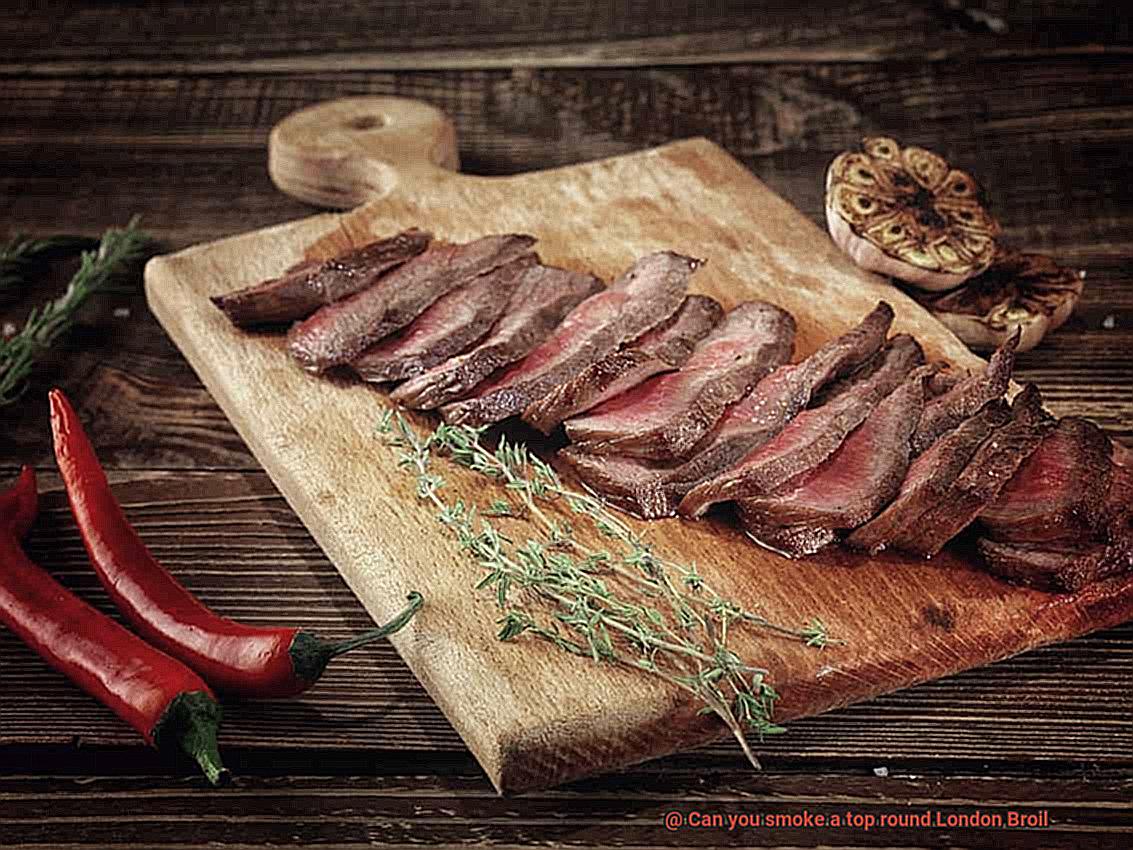 Can you smoke a top round London Broil-7