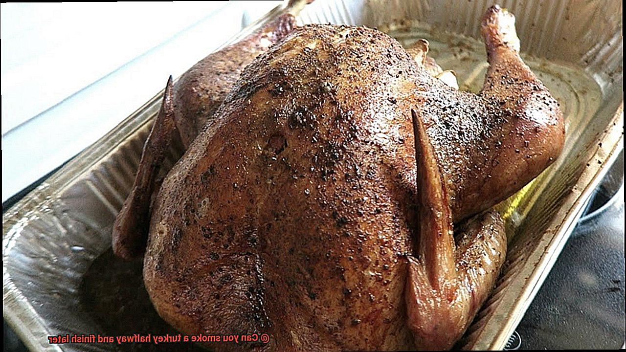 Can you smoke a turkey halfway and finish later-2