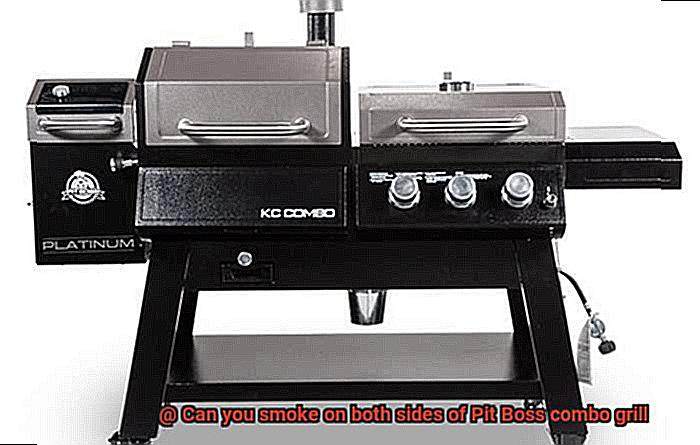 Can you smoke on both sides of Pit Boss combo grill-8