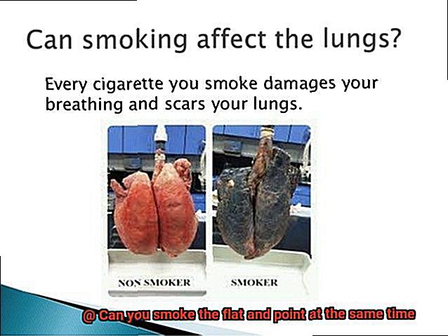 Can you smoke the flat and point at the same time-4