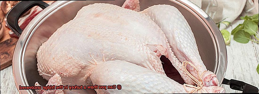 Can you thaw a turkey in the fridge uncovered-2