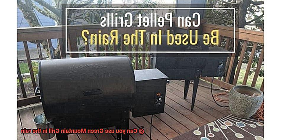 Can you use Green Mountain Grill in the rain-4