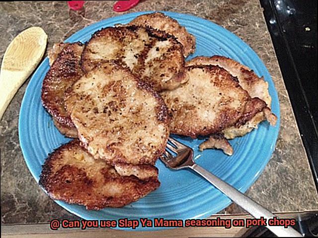 Can you use Slap Ya Mama seasoning on pork chops-6
