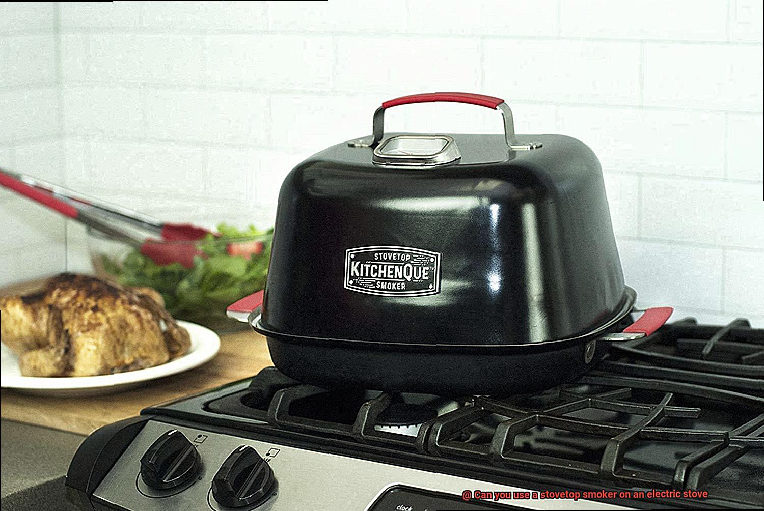 Can you use a stovetop smoker on an electric stove-2