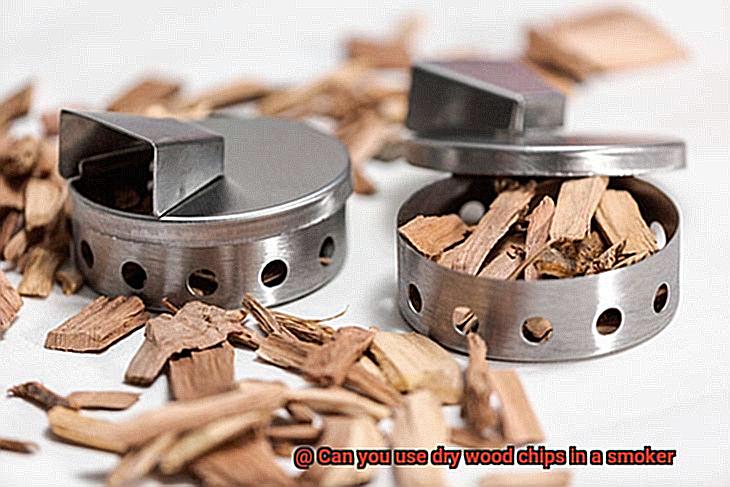 Can you use dry wood chips in a smoker-5