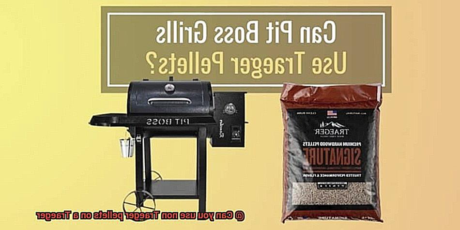 Can you use non Traeger pellets on a Traeger -6