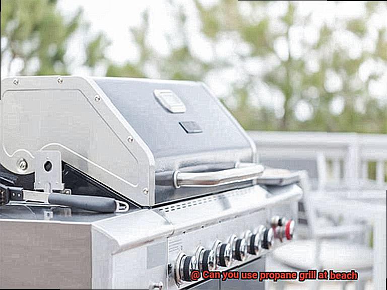Can you use propane grill at beach-4