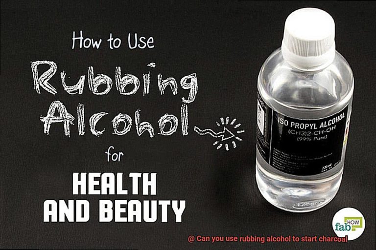 Can you use rubbing alcohol to start charcoal? Pastime Bar And Grill