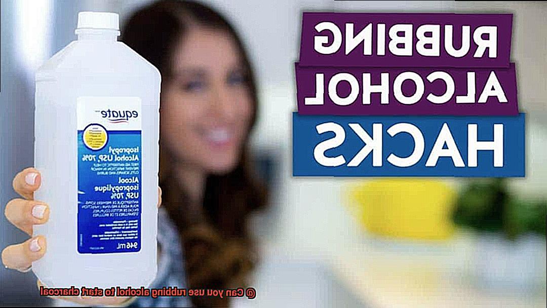 Can you use rubbing alcohol to start charcoal-3