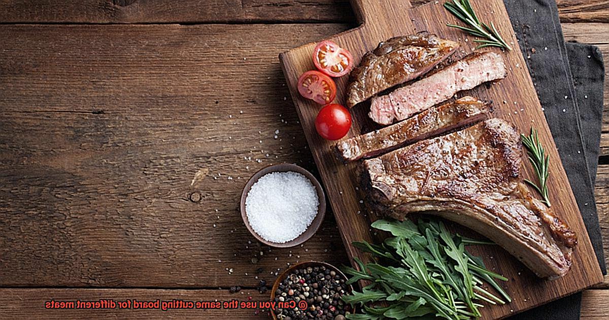 Can you use the same cutting board for different meats-6