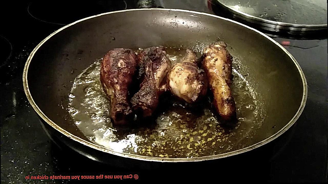 Can you use the sauce you marinate chicken in-5