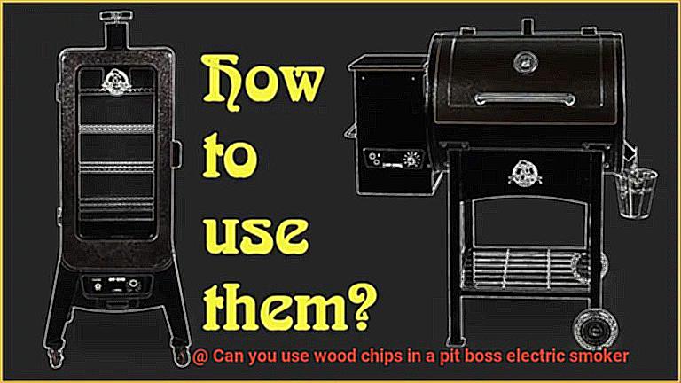 Can you use wood chips in a pit boss electric smoker-5