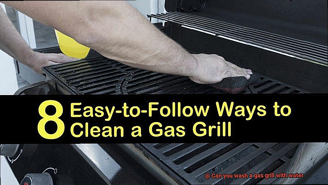 Can you wash a gas grill with water-5