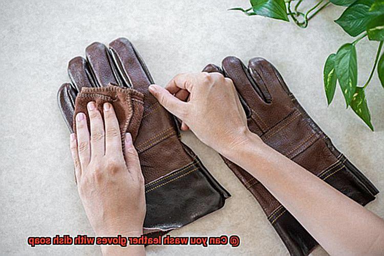 Can you wash leather gloves with dish soap-3