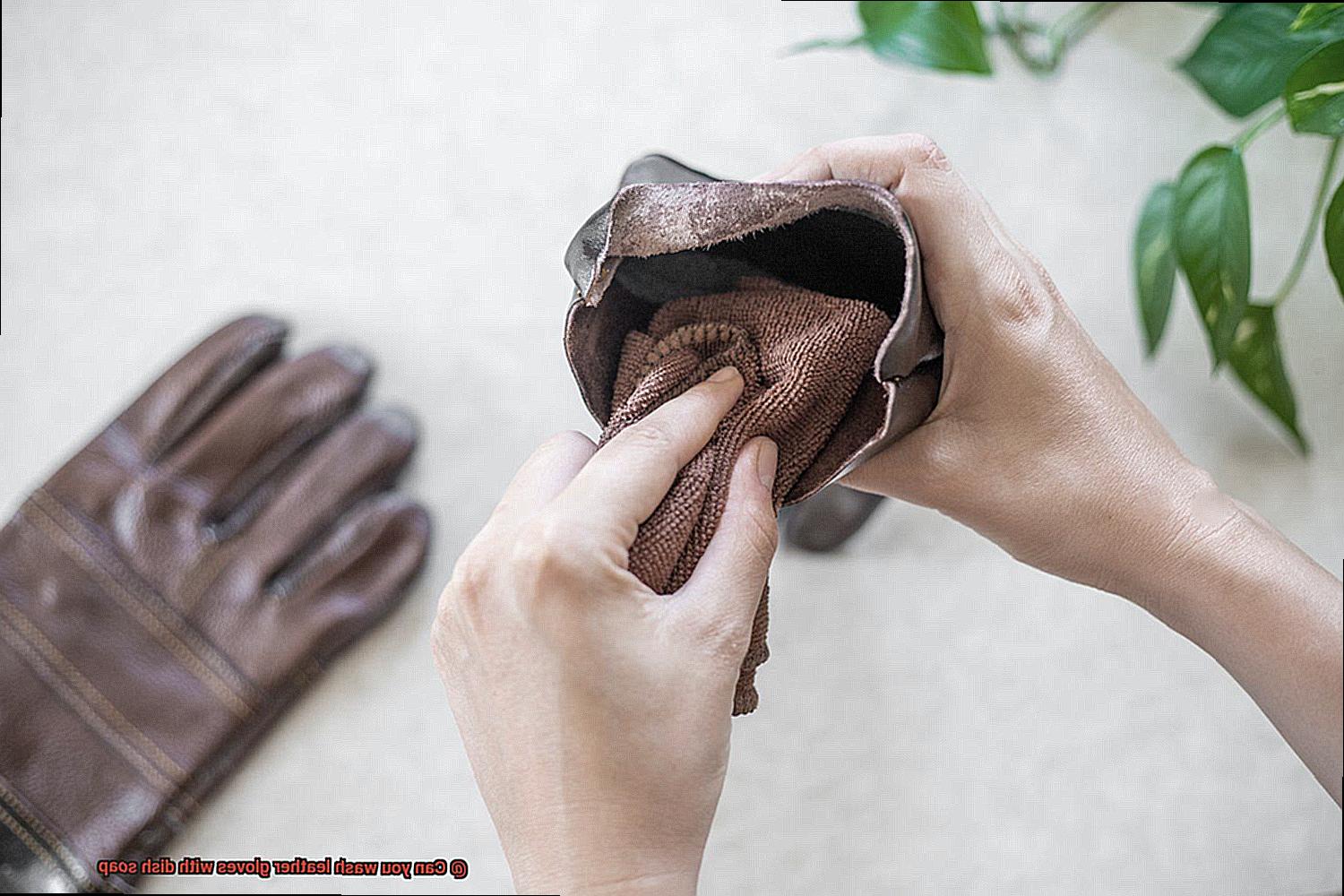 Can you wash leather gloves with dish soap-9