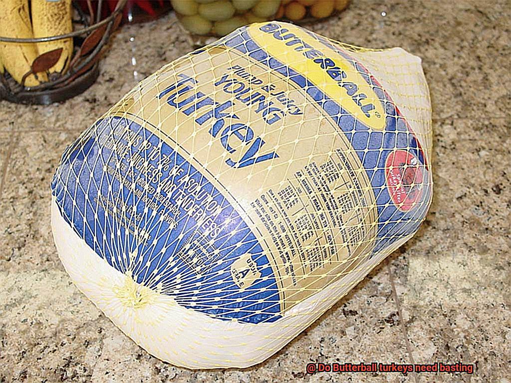 Do Butterball turkeys need basting-3
