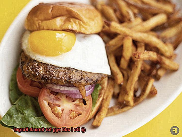 Do I add egg for Smash Burger-7