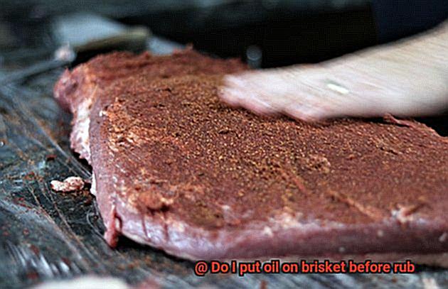 Do I put oil on brisket before rub-2