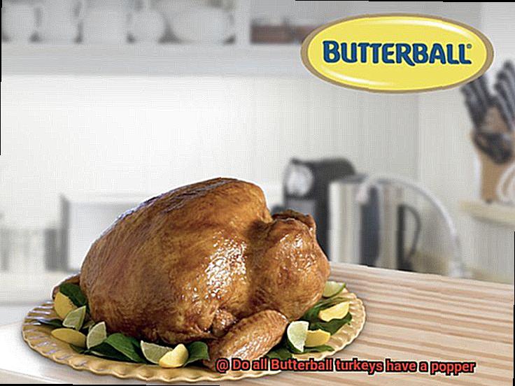 Do all Butterball turkeys have a popper-5