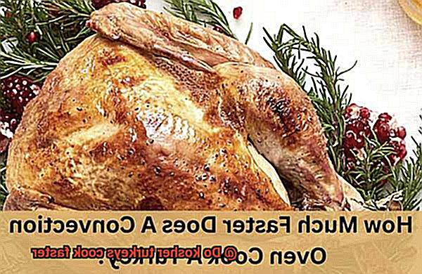 Do kosher turkeys cook faster-4