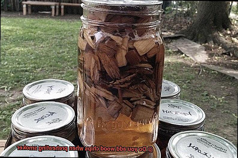 Do you add wood chips when preheating smoker-3