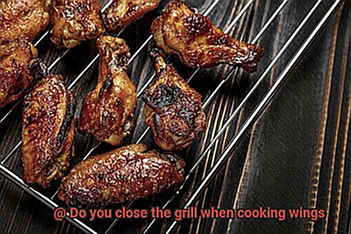Do you close the grill when cooking wings-8
