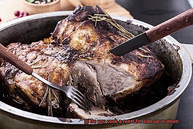 Do you cook a roast fat side up or down-3