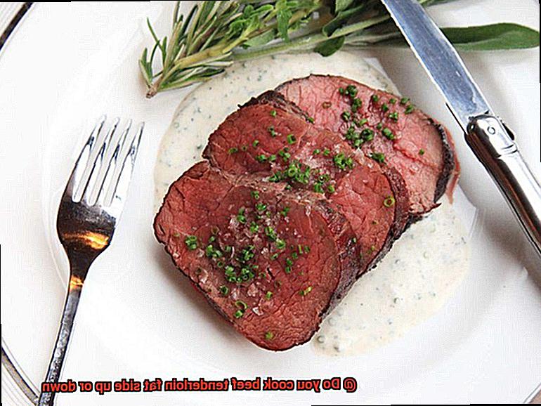 Do you cook beef tenderloin fat side up or down-3