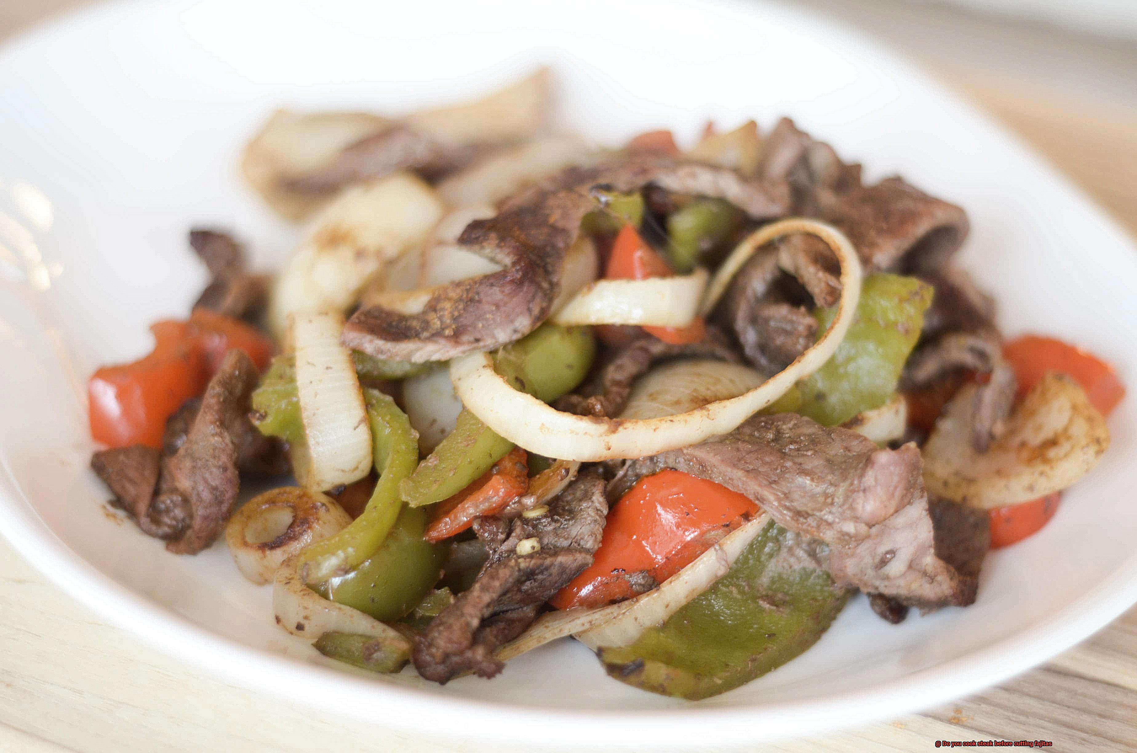 Do you cook steak before cutting fajitas-6