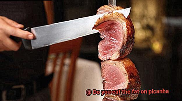 Do you eat the fat on picanha-4