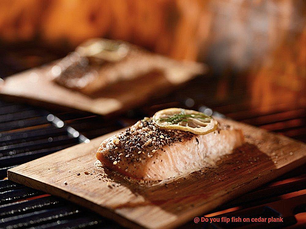 Do you flip fish on cedar plank-3