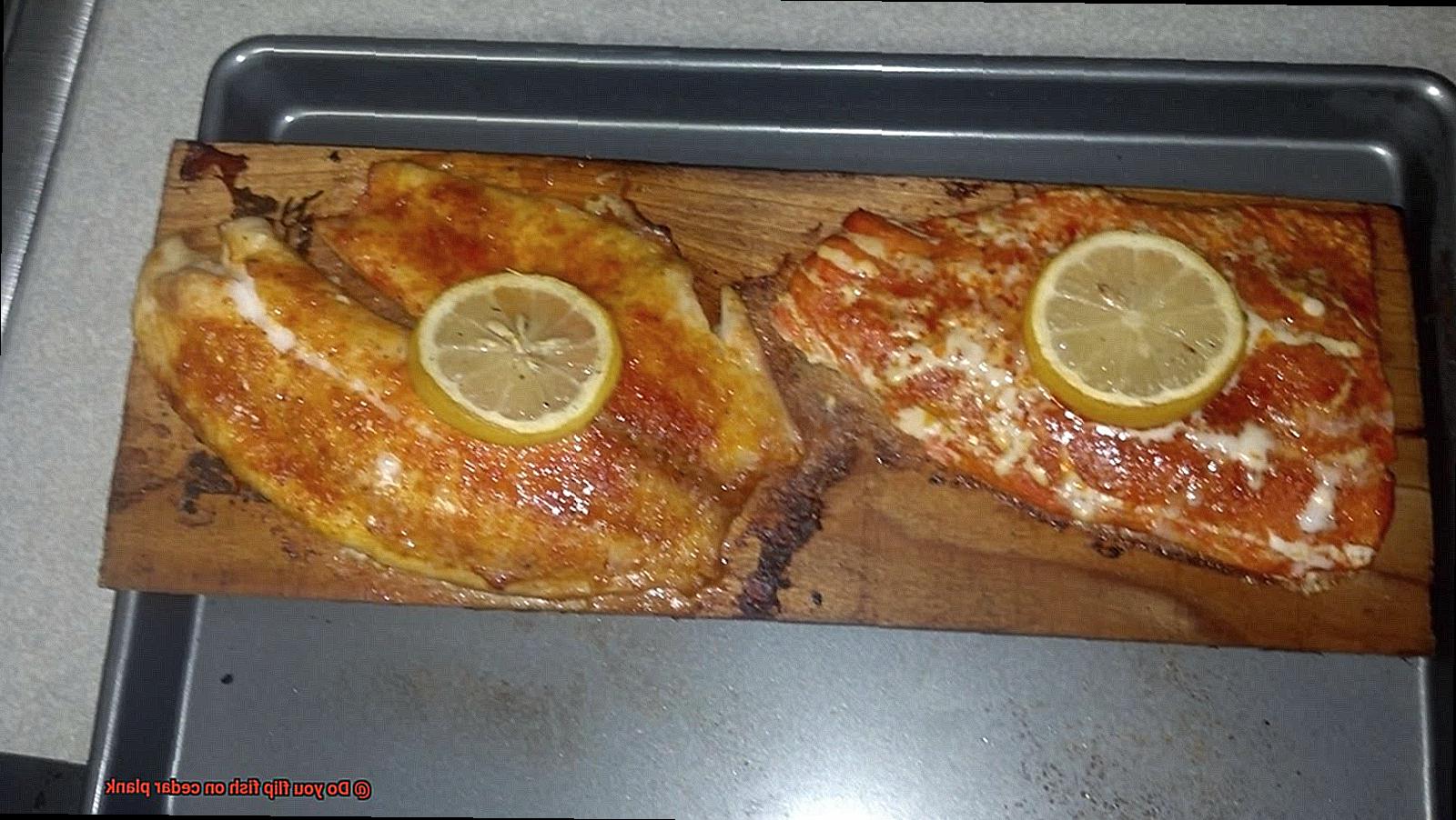 Do you flip fish on cedar plank-4
