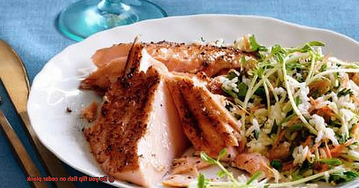 Do you flip fish on cedar plank-2