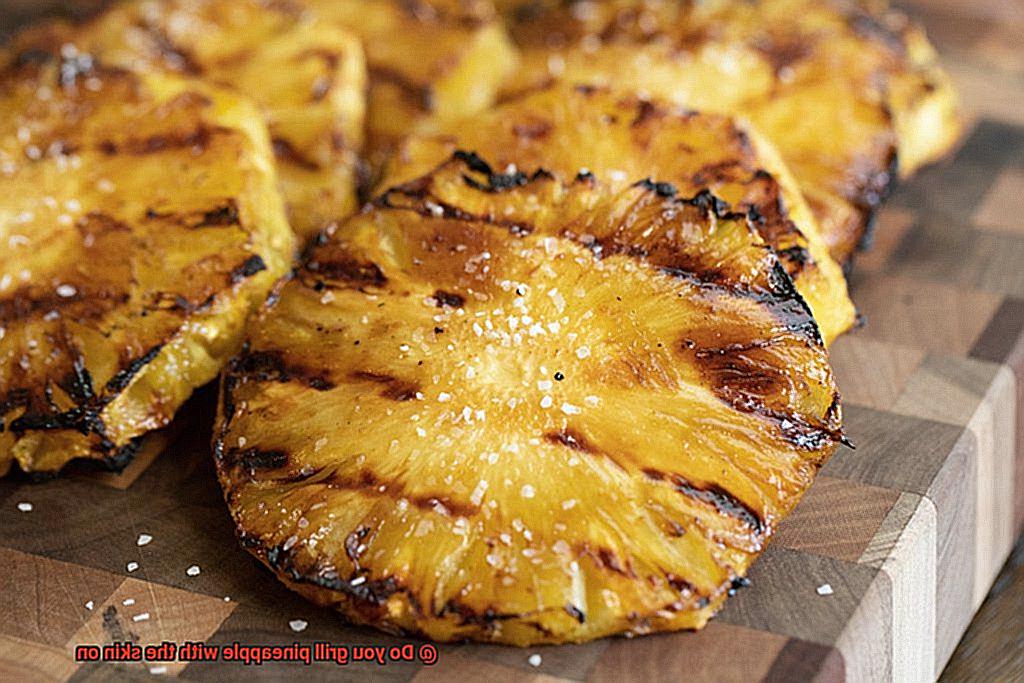 Do you grill pineapple with the skin on-2