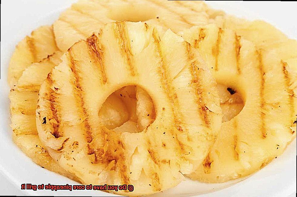 Do you have to core pineapple to grill it-2
