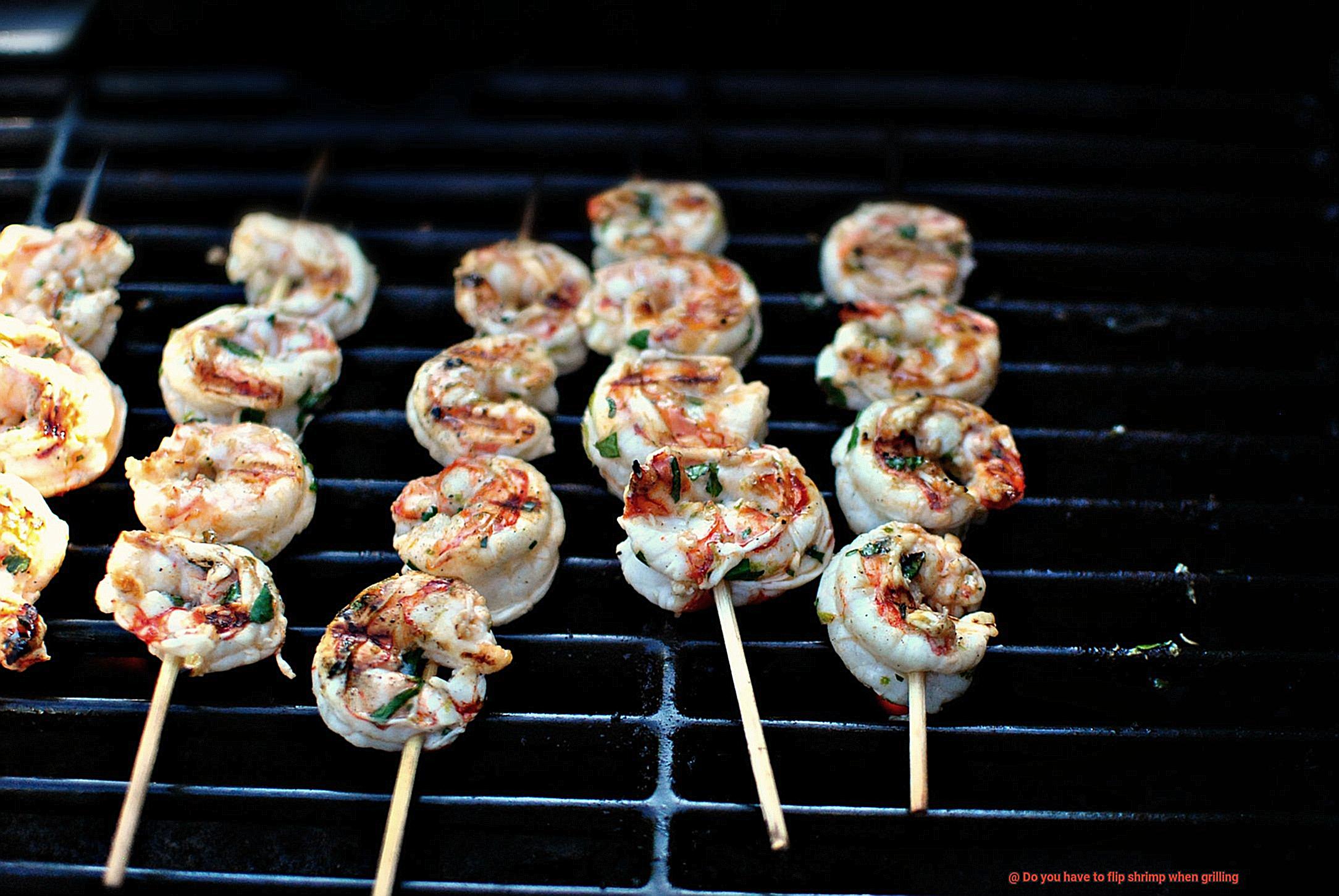 Do you have to flip shrimp when grilling-3