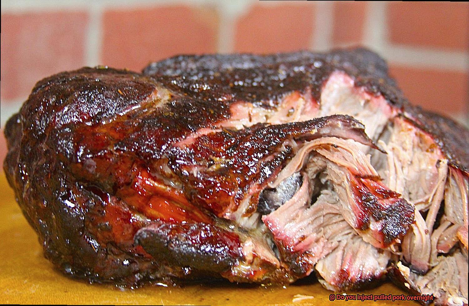 Do you inject pulled pork overnight-2