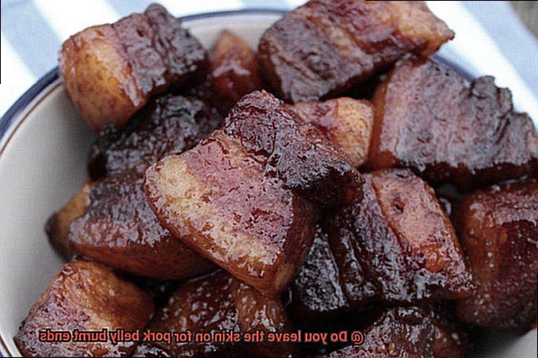 Do you leave the skin on for pork belly burnt ends-4